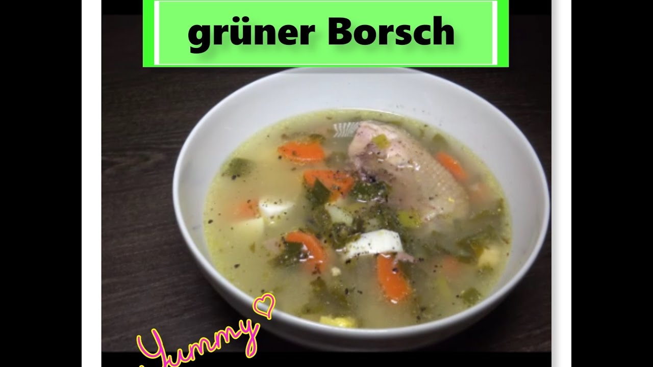 Low carb/ grüner Borsch mit Ei und Sauerampfer / Borschtsch - YouTube
