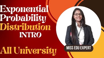 Exponential Distribution Function | Exponential Probability Distribution | All University Qualified