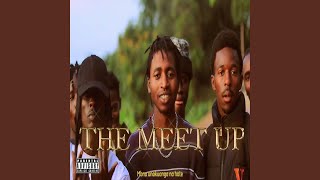 The Meet Up    feat Pivalo Tingting Freechez U0026 Rougue Carter