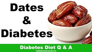 Are Dates Good For Diabetes?