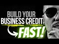 HOW to BUILD BUSINESS CREDIT FAST in 6 EASY STEPS!