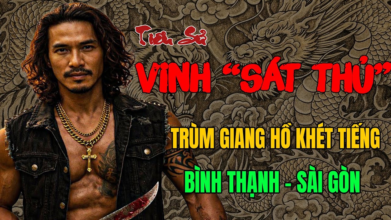VINH “SÁT THỦ”: Tiểu Sử Đàn Em Ruột Của Dũng “Liều” Kẻ Từng Khiến Cả Giới Giang Hồ Khiếp Sợ