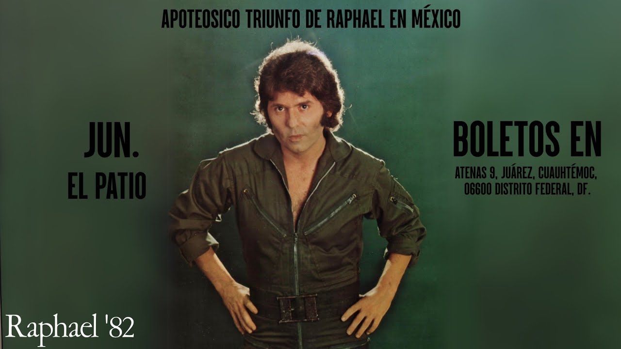 Raphael ♪ En Vivo desde El Patio (México, 1982)