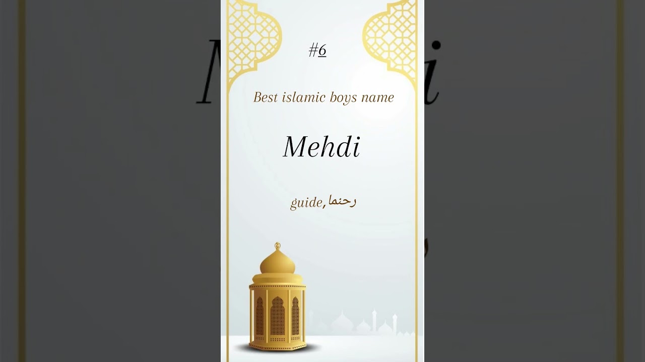 best islamic boys name❤️#mehdi #names #islam #palestine #khorasan #uzbek