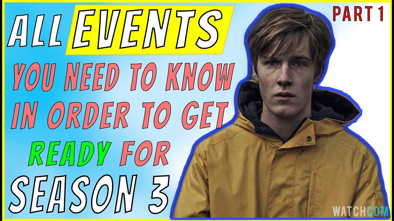 EVENTS OF DARK IN CHRONOLOGICAL ORDER YOUR SHOULD WATCH BEFORE SEASON 3