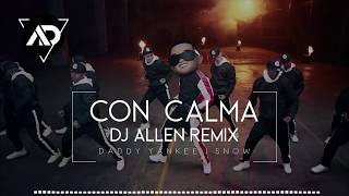 Daddy Yankee Snow - Con Calma Dj Allen Balkan Remix