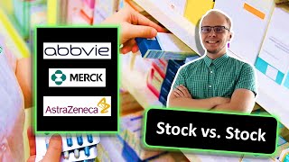 AbbVie vs Merck & Co vs AstraZeneca stock analysis | Best pharma stock to BUY | ABBV MRK AZN