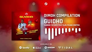 Habibe Fatako Feat Djelykaba Bintou - Guidho Audio Officiel