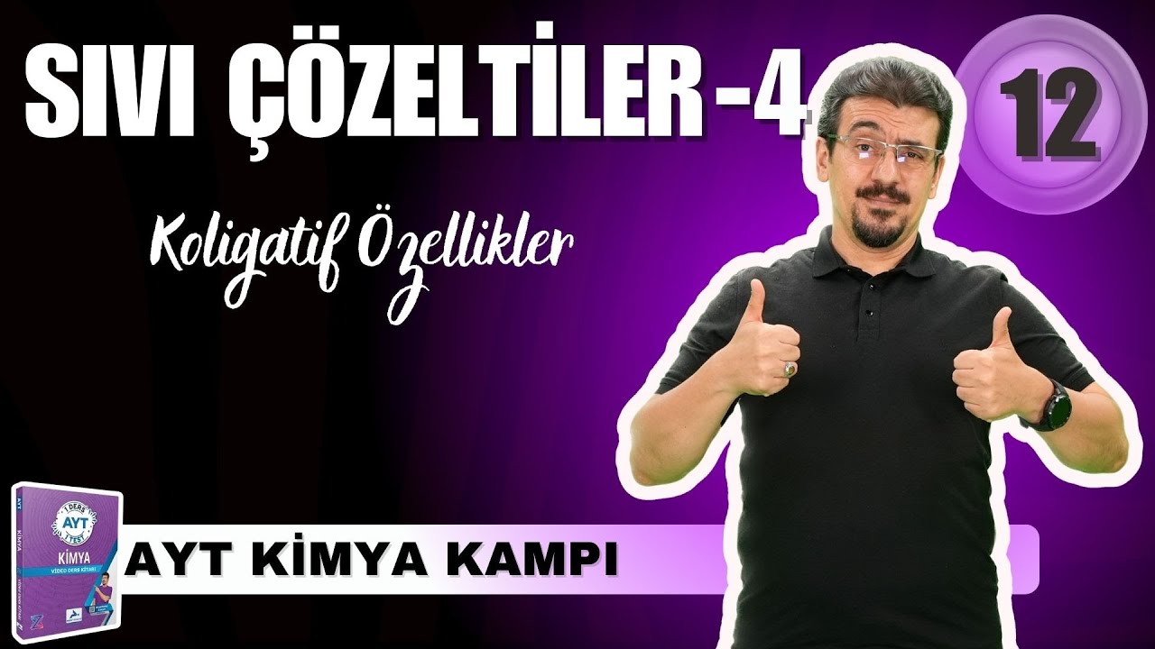 Koligatif Özellikler I 39 Günde AYT Kimya Kampı 2025 I Sıvı Çözeltiler-4 I 12. GÜN
