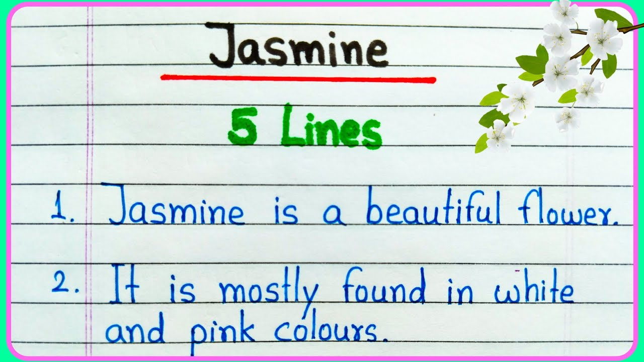 Jasmine flower essay in English 5 lines 5 lines on Jasmine Short