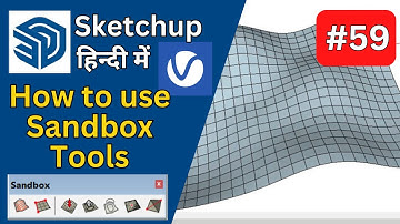 Sandbox Tools in SketchUp | Part 59 | How to Use Sandbox Tools Tutorial in SketchUp (Hindi)