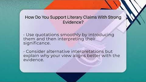 How Do You Support Literary Claims With Strong Evidence? - The Prose Path