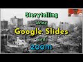 Storytelling Using Google Slides and Zoom | What is an Earthquake? | Grade 4 English