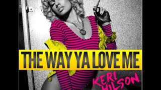 Keri Hilson - The Way You Love Me