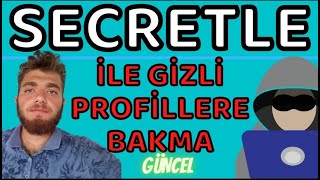 Secretle İle İnstagram Gi̇zli̇ Hesaplara Bakma Güncel