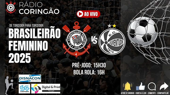 27.3.2025 - AO VIVO ⚫ CORINTHIANS x Juventude | Campeonato Brasileiro Feminino 2025 |