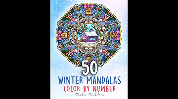 Flip Through 50 Winter Mandalas Coloring Book by Sachin Sachdeva