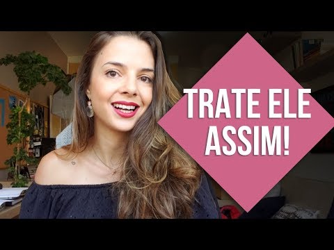 Vídeo: Como Tratar O Seu Amado