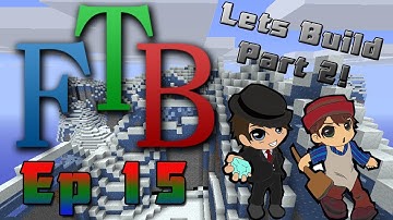 FTB- Episode 15- Spleef Arena and Fabricator!-Feed The Beast Modpack