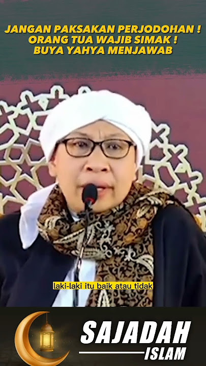 JANGAN PAKSAKAN PERJODOHAN ! ORANG RUA WAJIB SIMAK ! BUYA YAHYA #shorts #fypシ #youtubeshorts