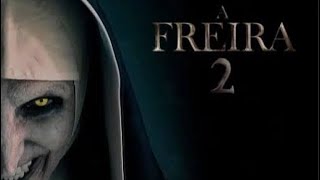 Filme completo)( #AFREIRA2)( dublado terror suspense lançamento 2023#A FREIRA 2,