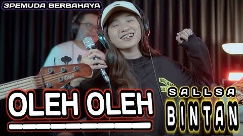 OLEH OLEH - RITA SUGIARTO || 3PEMUDA BERBAHAYA FEAT SALLSA BINTAN COVER