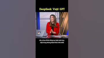 DeepSeek vượt GPT: AI Trung Quốc làm nên kỳ tích!