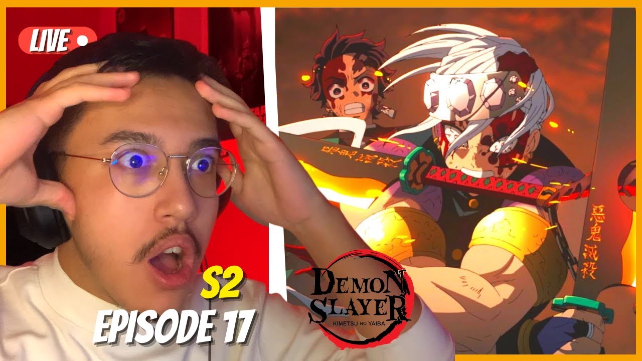 BEST ANIMATION OF 2022! Demon Slayer Season 2 Episode 17 REACTION