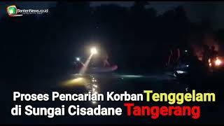 Bocah 10 Tahun Tenggelam di Sungai Cisadane Tangerang