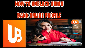 HOW TO UNBLOCK UNION BANK ACCOUNT ONLINE  PROFILE| MC TUTORIAL VLOGS  #tutorial