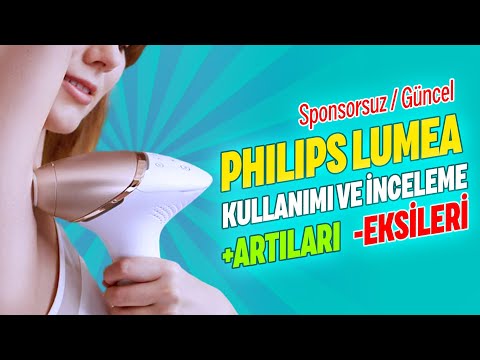 Philips Lumea Kullanımı & İnceleme (Sponsorsuz), Lazer Epilasyon IPL 💥