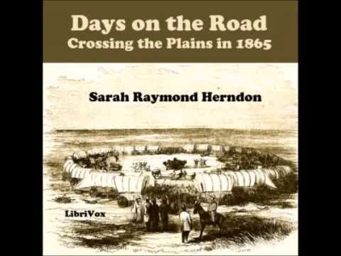Days On The Road: Crossing The Plains In 1865