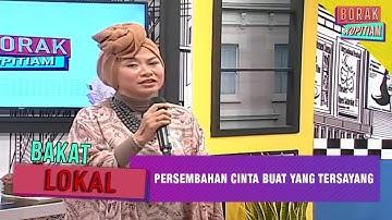 Bakat Lokal: Persembahan Cinta Buat Yang Tersayang | Borak Kopitiam (5 Mei 2019)
