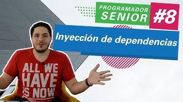 Inyección de dependencias e inversión de control - #8 Programador Senior