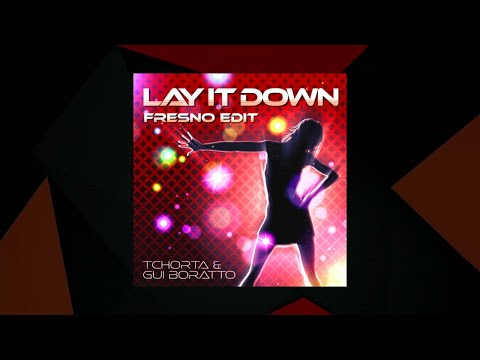 Lay It Down (Fresno Edit) - Tchorta & Gui Boratto [SMX Cut]