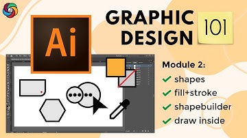 Shapes + Fill/Stroke + Shapebuilder | Graphic Design 101