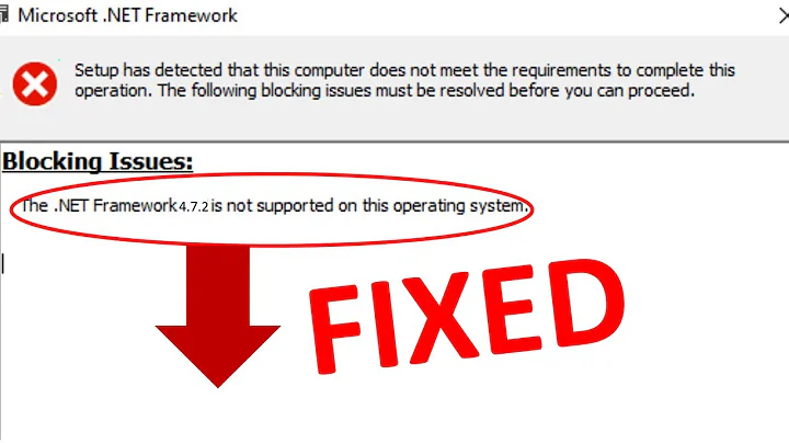How to Fix net framework 4.7.2  not supported on Windows 8/10