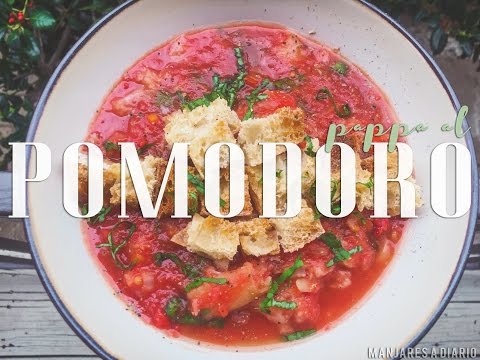 Vídeo: Sopa De Pan Y Tomate (Pappa Al Pomodoro)