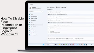 How To Disable Face Recognition or Fingerprint Login in Windows 11