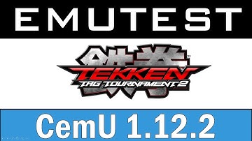 EMUTEST | Cemu 1.12.2 | Tekken Tag Tournament 2 | Arcade Mode | Visual glitches