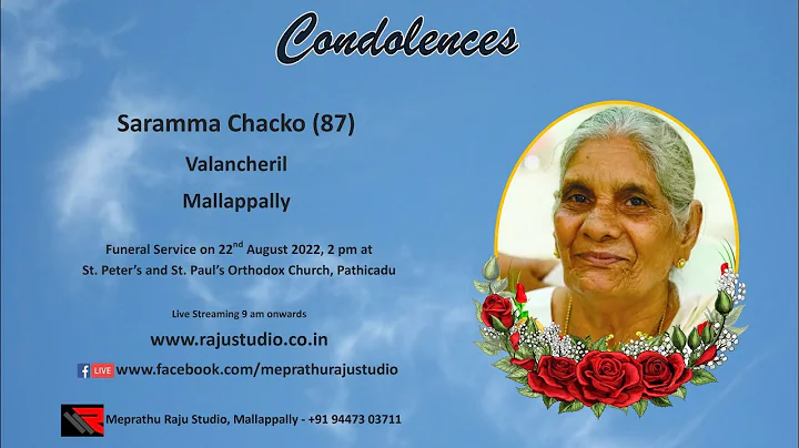 Funeral Service Live Streaming of Saramma Chacko (87), Valancheril, Mallappally