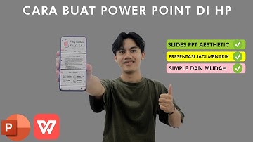 BIKIN PPT AESTHETIC -CARA MEMBUAT POWER POINT DI HP DENGAN WPS OFFICE