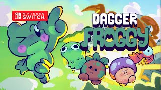 Dagger Froggy Gameplay Nintendo Switch