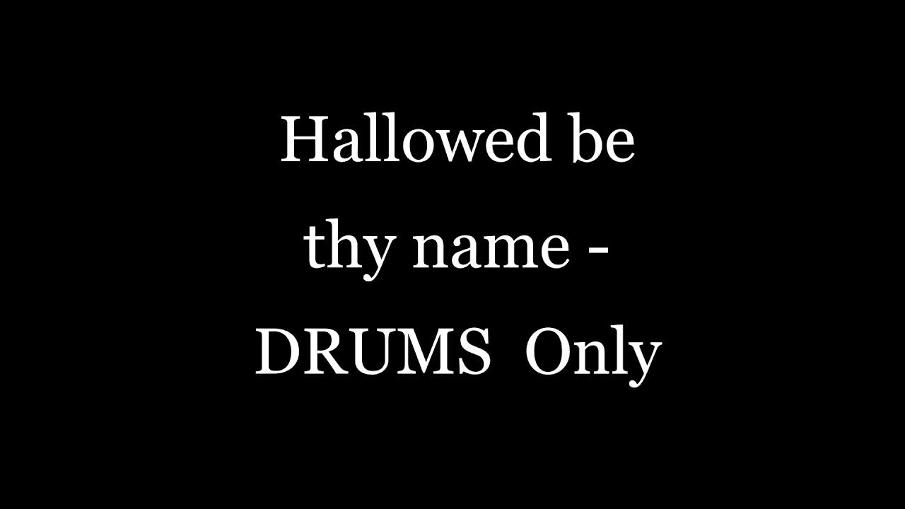 Hallowed be thy name Cradle of Filth version DRUMS only YouTube