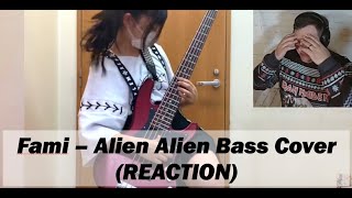 The most insane Bass I have ever heard!!! Fami - Alien Alien Bass Cover (REACTION)
