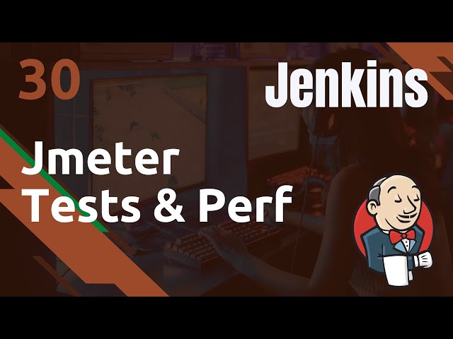 Jenkins - 30. Intégration Jmeter : réalisation du test et plugin performance | tutos fr