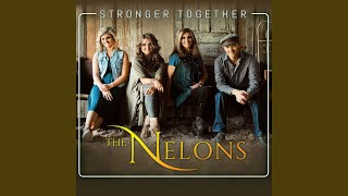 Video thumbnail of "The Nelons - You Can’t Make Old Friends"