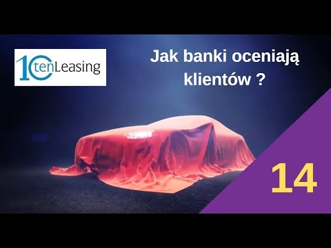 Co warto wiedzieć ? - leasing , jak bank buduje oferty dla klientów , jak bierze się leasing ?