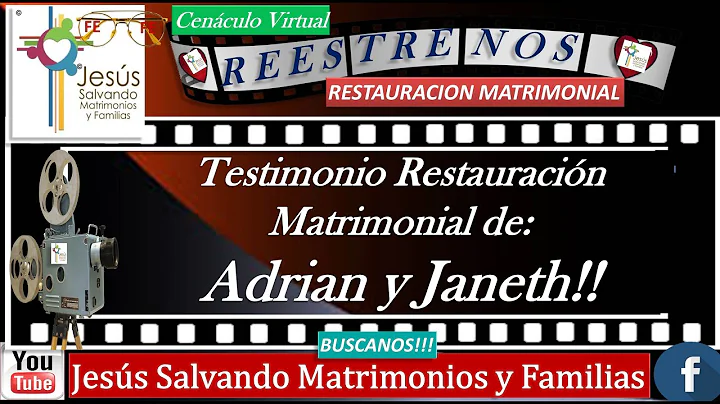 Testimonio Restauracin Matrimonial de: Adrin y Jan...