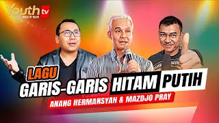 LAGU GARIS HITAM PUTIH, BAJU GANJAR PRANOWO | Anang Hermansyah & Mazdjo Pray